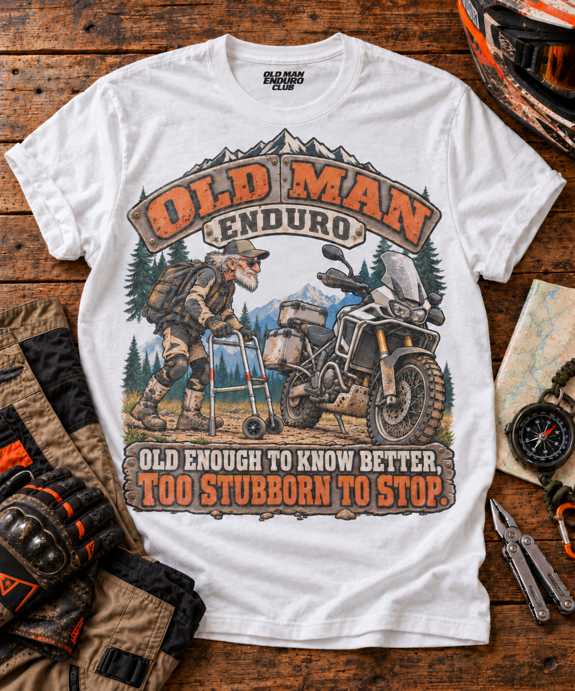 Old Enough Enduro T-Shirt – "Old Enough to Know Better" Off-Road Graphic Tee